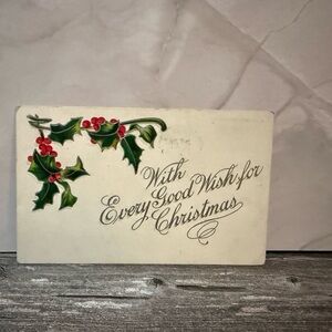 Antique Christmas postcard with Holly Design 1909
